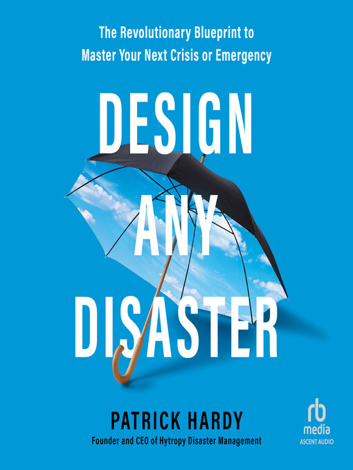 Title details for Design Any Disaster by Patrick Hardy - Available